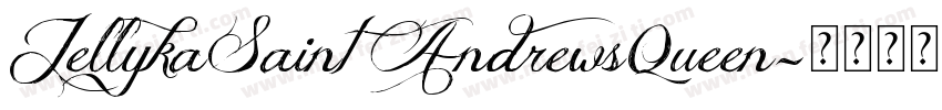 JellykaSaint AndrewsQueen字体转换